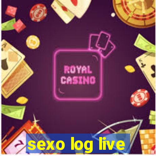 sexo log live